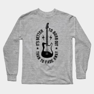 Never Fade Away Long Sleeve T-Shirt